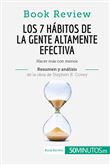 Los 7 hábitos de la gente altamente efectiva de Stephen R. Covey (Análisis de la obra)