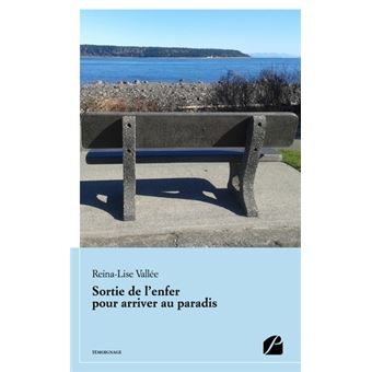 Sortie de l'enfer pour arriver au paradis