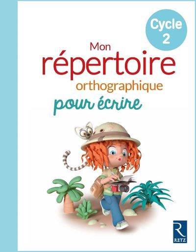 Cleo mon repertoire orthographique cycle 2