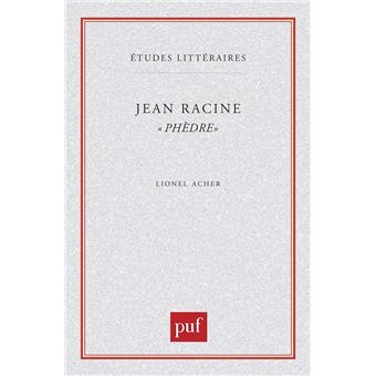 Jean Racine. « Phèdre »