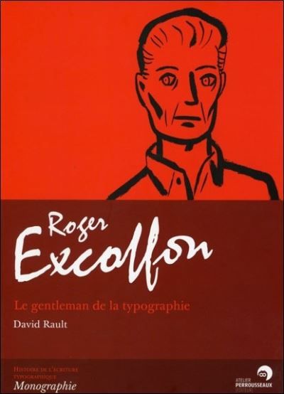 Roger Excoffon, le gentleman typographe