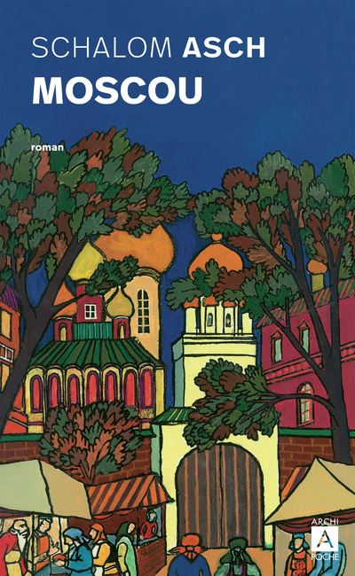 Moscou - Sholem Asch - Poche