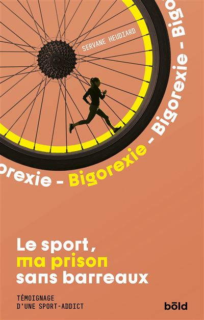 Bigorexie - Le sport, ma prison sans barreaux - Servane Heudiard - broché