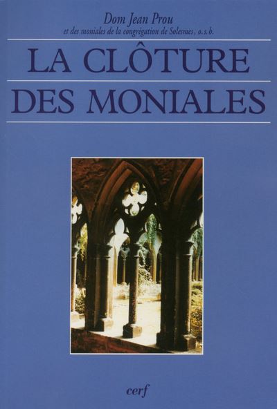 La Clôture des moniales - Jean Prou - (donnée non spécifiée)