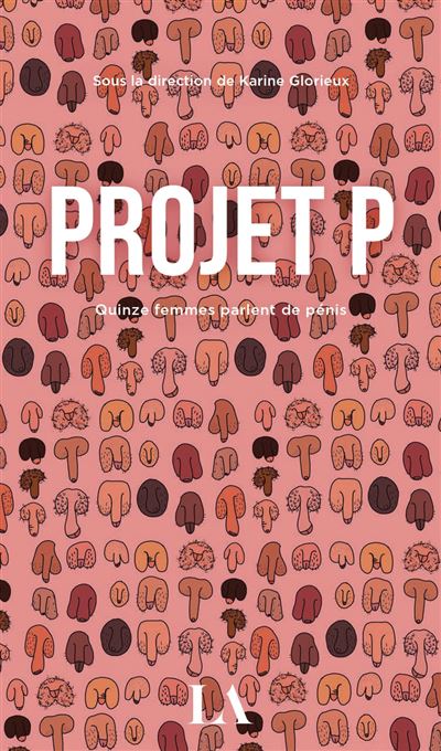 Projet P - Karine Glorieux - broché