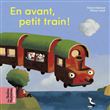 En avant petit train !