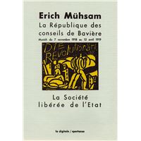 La République des conseils de Bavière - La Société libérée de l’État