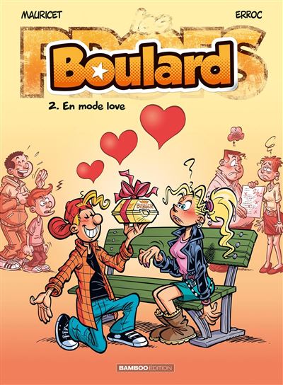 Les Profs présentent : Boulard - tome 2 - En mode love