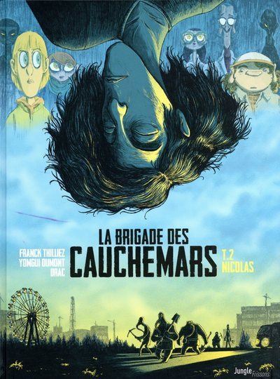La brigade des cauchemars - tome 2 Nicolas