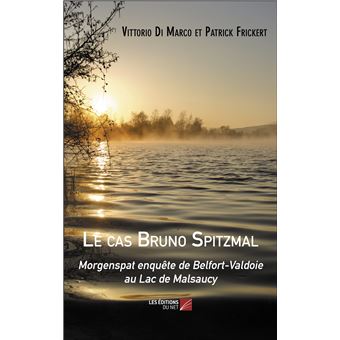 Le cas Bruno Spitzmal
