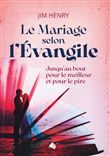Le Mariage selon l'Évangile
