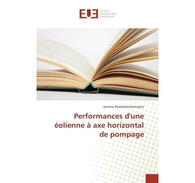 Performances D'Une Éolienne A Axe Horizontal De Pompage