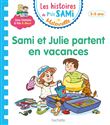 Les histoires de P'tit Sami Maternelle (3-5 ans) : Sami et Julie partent en vacances