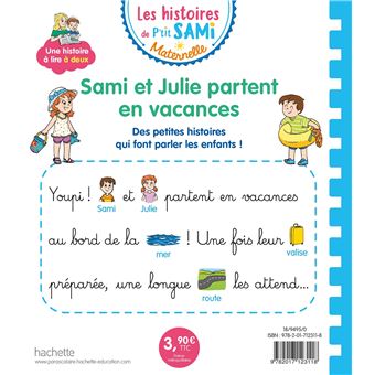 Les histoires de P'tit Sami Maternelle (3-5 ans) : Sami et Julie partent en vacances