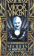 Viktor Vincent -  Secrets de mentaliste