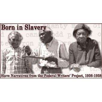 SLAVE NARRATIVES: A Folk History of Slavery in the United States From ...
