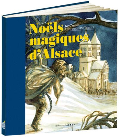 Noëls magiques d'Alsace