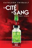 La Cité de sang Tome 4 - Le sérum