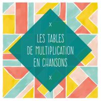 Tables De Multiplication En Chansons
