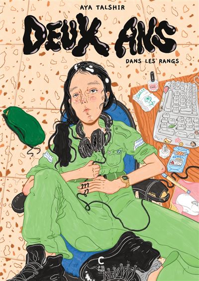Deux ans dans les rangs - Aya Talshir - Cambourakis - broché - Bande dessinée