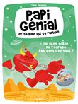 Papi Génial et sa bulle qui va partout T01
