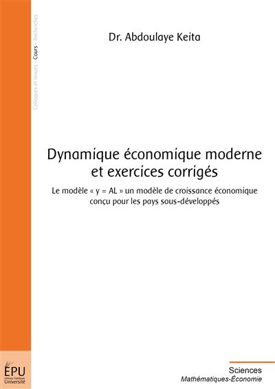 Dynamique économique moderne et exercices corrigés