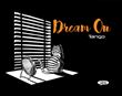 Dream on