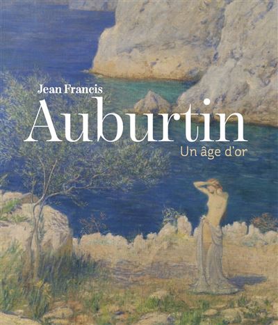Jean-Francis Auburtin -  Musée de Lodève - relié