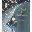 Le Noël de Balthazar - Pédagogie Montessori