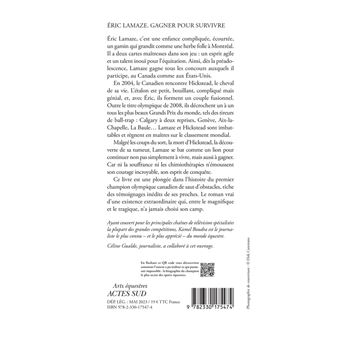 Éric Lamaze. Gagner pour survivre
