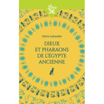 Dieux et pharaons de l'Égypte ancienne