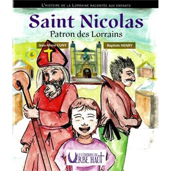 Saint Nicolas, patron des Lorrains