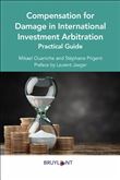 Compensation for Damage in International Investement Arbitration - Practical guide