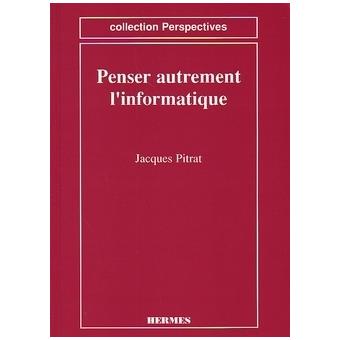 Penser autrement l'informatique