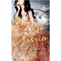 Die Prinzessinnen von New York - Gossip