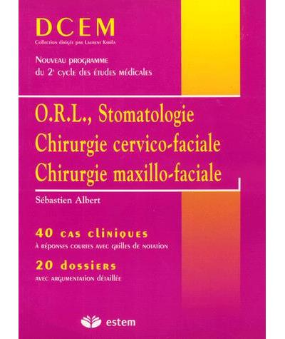 Orl Stomatologie Chirurgie Cervico-faciale Chirurgie Maxillo-faciale ...