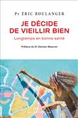 Je décide de vieillir bien