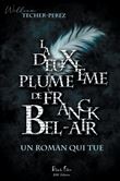 La deuxième plume de Franck Bel-Air