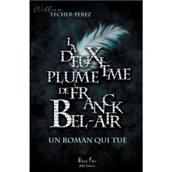 La deuxième plume de Franck Bel-Air