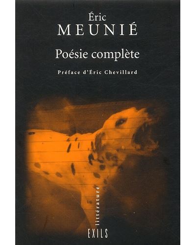 Poésie complète - Eric Meunié - broché