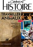 Travailler les animaux : L'Exploitation animale de l'Antiquité à nos jours