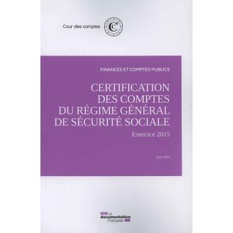 Certification des comptes du régime général de sécurité sociale