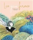 Les yeux fermés