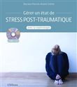 Gérer un état de stress post-traumatique avec la sophrologie
