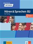 Deutsch intensiv Hören & Sprechen B2