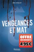 Vengeances et mat - offre découverte