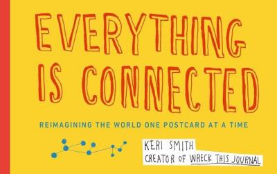 EVERYTHING IS CONNECTED: REIMAGINING THE WORLD