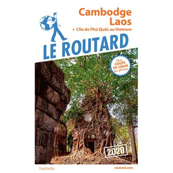 Guide du Routard Cambodge, Laos 2020