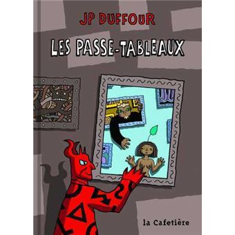 Passe-tableaux (Les)