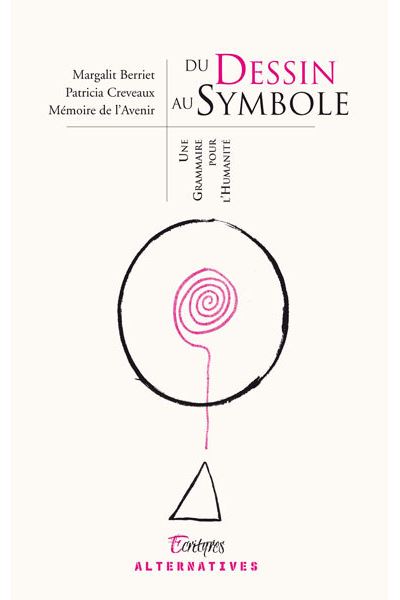 Du dessin au symbole - Patricia Creveaux - broché